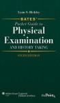 Bates' Pocket Guide to Physical Examination and History Taking - Lynn Bickley