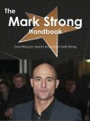 The Mark Strong Handbook - Everything You Need to Know about Mark Strong - Emily Smith