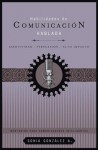 Habilidades de Comunicacion Hablada, Libro 2: Asertividad, Persuasion, Alto Impacto - Sonia Gonzalez