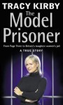 The Model Prisoner - Tracy Kirby, Tony Thompson