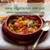 Easy Vegetarian One-Pot: Delicious Fuss-Free Recipes for Hearty Meals - Ryland Peters & Small