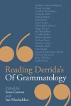 Reading Derrida's Of Grammatology - Ian MacLachlan, Ian MacLachlan