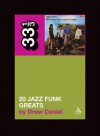 Twenty Jazz Funk Greats - Drew Daniel