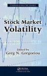 Stock Market Volatility - Greg N. Gregoriou