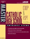 Master the Catholic HS Entranceexam 2003 - Eve P. Steinberg, Julie Reynolds