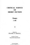 Critical Survey of Short Fiction, Volume 1 - Frank N. Magill