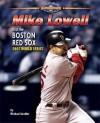 Mike Lowell and the Boston Red Sox: 2007 World Series - Michael Sandler