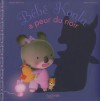 Bebe Koala: A Peur Du Noir - Nadia Berkane, Alexis Nesme