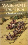 Wargame Tactics - Charles S. Grant