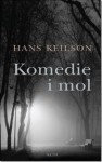 Komedie i mol - Hans Keilson, Aino Roscher