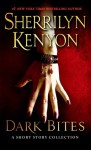 Dark Bites: A Short Story Collection - Sherrilyn Kenyon