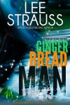 Gingerbread Man (A Nursery Rhyme Suspense #1) - Lee Strauss