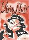 Strip Noir - Maarten Vande Wiele