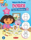 Watch Me Draw Dora's Favorite Adventures - David Aikins