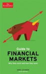 The Economist Guide To Financial Markets - Marc Levinson