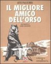 Il migliore amico dell'orso - Aarto Paasilinna, Hannu Lukkarinen