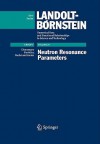 Neutron Resonance Parameters - Herwig Schopper, S.I. Sukhoruchkin, Z.N. Soroko, F. Gunsing, V.G. Pronyaev