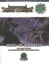 The Mists of Madness: An Adventure for Character Level 1 - Harley Stroh