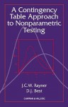 A Contingency Table Approach to Nonparametric Testing - J.C.W. Rayner