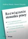 Rozwiązanie stosunku pracy - Andrzej Marek