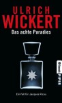 Das achte Paradies - Ulrich Wickert