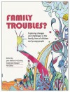 Family Troubles?: Exploring Changes and Challenges in the Family Lives of Children and Young People - Jane Ribbens McCarthy, Val Gillies, Carol-Ann Hooper