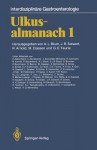 Ulkusalmanach 1 - André L. Blum, Jörg R. Siewert, R. Arnold, Meinhard Classen, Gerhard E. Feurle