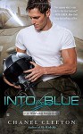 Into the Blue: A Wild Aces Romance - Chanel Cleeton