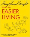 Guide to Easier Living - Russel Wright, Mary Wright