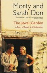 Jewel Garden - Sarah Don, Monty Don