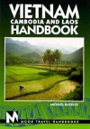 Moon Handbooks: Vietnam, Cambodia and Laos - Michael Buckley