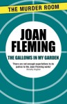 The Gallows in my Garden - Joan Fleming