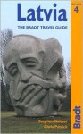 Latvia, 4th: The Bradt Travel Guide - Stephen Baister, Chris Patrick