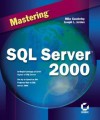 Mastering SQL Server 7 - Mike Gunderloy, Joseph L. Jorden