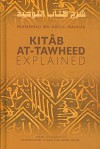 Kitab at-Tawheed Explained - محمد بن عبد الوهاب التميمي, Sameh Strauch