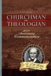 C.F.W. Walther: Churchman and Theologian - Christoph Barnbrock, Alfonso Espinosa, Jeffrey Holtan, Charles Schaum, Thomas Egger