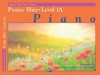 Alfred's Basic Piano Course Praise Hits, Level 1a - Gayle Kowalchyk, E.L. Lancaster