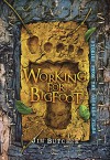 Working for Bigfoot - Jim Butcher, Vincent Chong