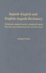 Ingush-English and English-Ingush Dictionary: Ghalghaai-Ingalsii, Ingalsii-Ghalghaai Lughat - Johanna Nichols, Ronald Sprouse