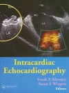 Intracardiac Echocardiography - Frank E. Silvestry, Susan E. Wiegers