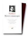 Oeuvres romanesques I - William Faulkner