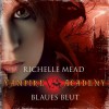 Blaues Blut (Vampire Academy 2) - Richelle Mead, Marie Bierstedt, Audible GmbH