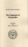 The Fragments of Parmenides: The Fragments (Greek Commentaries Series) - Parmenides, David Sider, Henry W. Johnstone Jr.