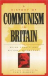 History of Communism In Britain - Michael Woodhouse, Brian Pearce