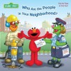 Who Are the People in Your Neighborhood (Sesame Street) - Naomi Kleinberg, Joe Mathieu