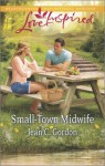 Small-Town Midwife - Jean C. Gordon