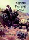 Western Paintings Cards - Charles M. Russell