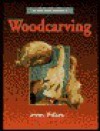 Woodcarving: 10 Original Projects - Jeremy Williams