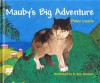 Mauby's Big Adventure - Peter Laurie