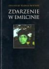 Zdarzenie w Emilcinie - Zbigniew Blania-Bolnar